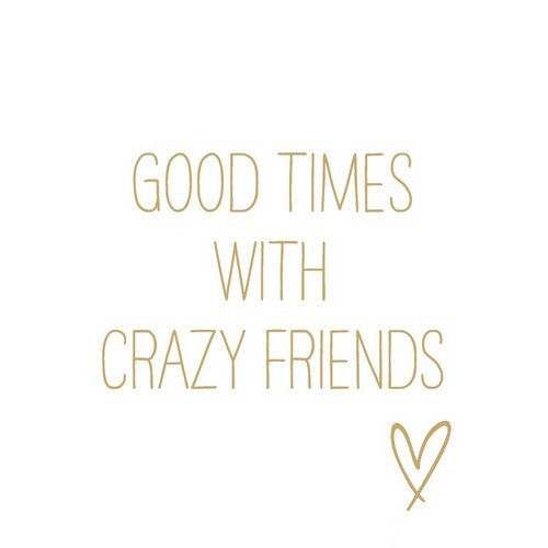 20 Servietten Crazy Friends gold - Gute Zeit mit verrückten Freuden 33x33cm